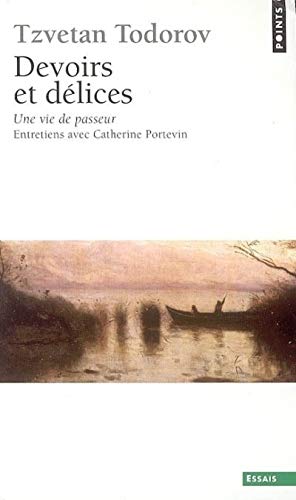 Devoirs et Délices : Une vie de passeur von Points
