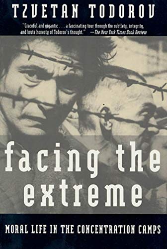 Facing The Extreme: Moral Life in the Concentration Camps von St. Martins Press-3PL