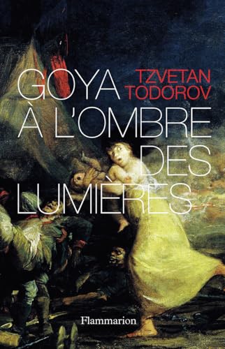 Goya à l'ombre des Lumières
