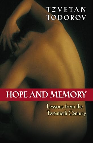 Hope and Memory: Lessons from the Twentieth Century von Princeton University Press