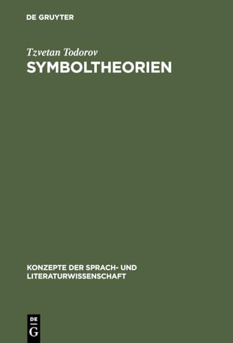 Symboltheorien (Konzepte der Sprach- und Literaturwissenschaft, 54, Band 54)