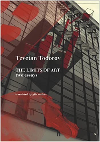 The Limits of Art: Two Essays (The French List)