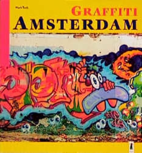 Graffiti Amsterdam: Dtsch.-Engl.. von ARAGON