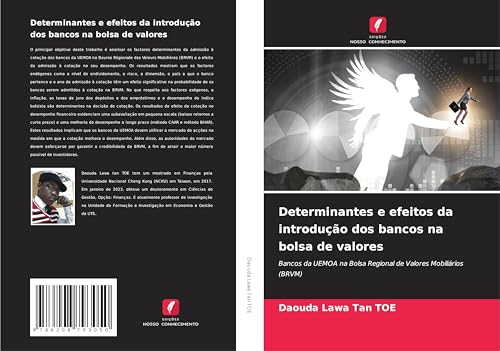 Determinantes e efeitos da introdução dos bancos na bolsa de valores: Bancos da UEMOA na Bolsa Regional de Valores Mobiliários (BRVM) von Edições Nosso Conhecimento