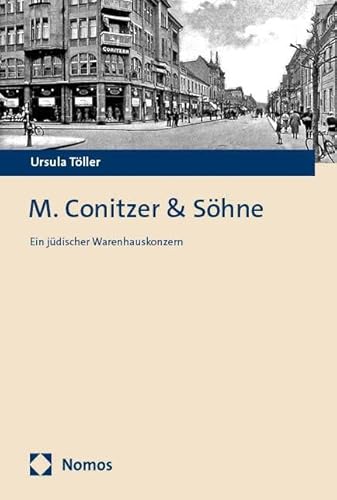 M. Conitzer & Söhne: Ein jüdischer Warenhauskonzern