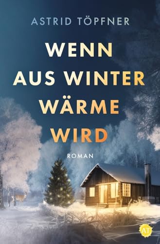 Wenn aus Winter Wärme wird von tolino media