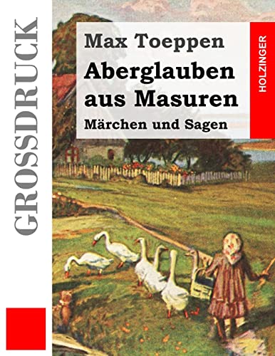 Aberglauben aus Masuren (Großdruck): Märchen und Sagen