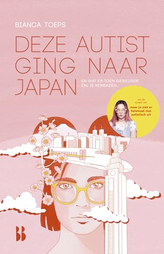 Deze autist ging naar Japan: en wat er toen gebeurde zal je verbazen