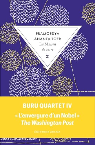 La maison de verre - Buru Quartet 4: Buru Quartet 4