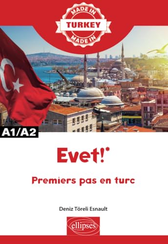 Evet! - Premiers pas en turc - A1/A2 (Made in)