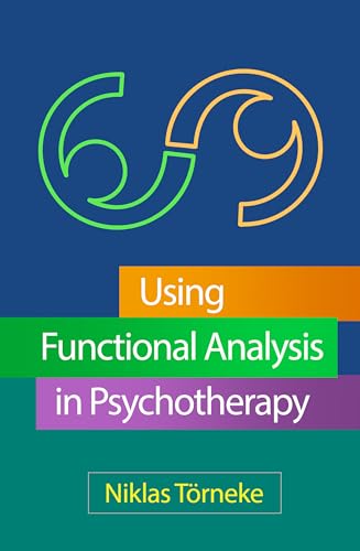 Using Functional Analysis in Psychotherapy von Guilford Press