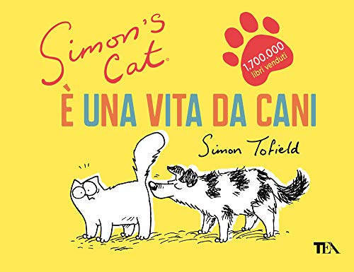 È una vita da cani. Simon's cat von LAUGHING OUT LOUD