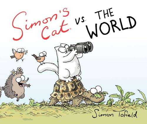 Simon's Cat vs. the World Simon's Cat vs. the World von Akashic Books, Ltd.