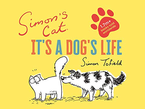 Simon's Cat: It's a Dog's Life von Canongate Books Ltd.