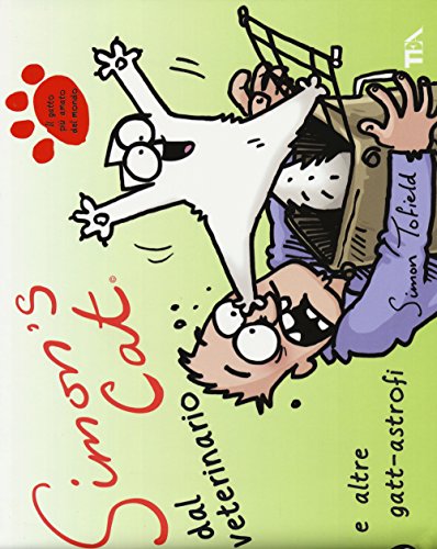 Simon's cat dal veterinario e altre gatt-astrofi (TEA Laughing out loud) von TEA