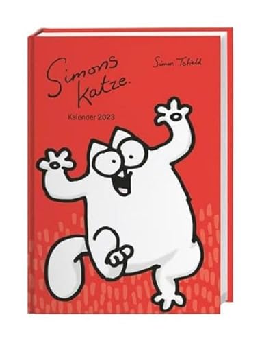 Simons Katze Agenda 2023. Praktischer Buchkalender für alle Simons Cat-Fans. Terminkalender mit lustigen Episoden aus dem typischen Alltag von Simons Katze.