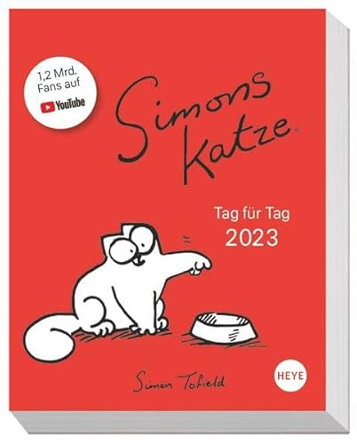 Simons Katze Tagesabreißkalender 2023. Abreiß-Kalender für alle Simons Cat-Fans. Tischkalender 2023 mit lustigen Episoden aus dem typischen Alltag von Simons Katze.