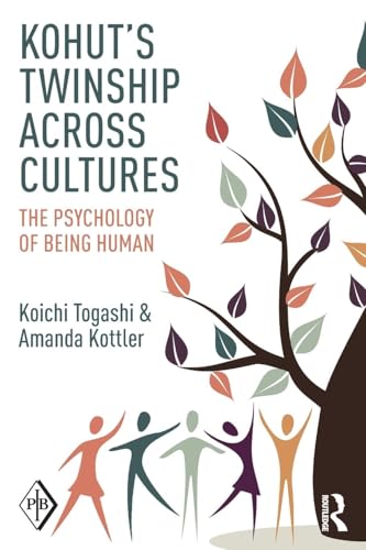 Kohut's Twinship Across Cultures: The Psychology of Being Human (Psychoanalytic Inquiry Book) von Routledge