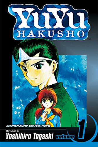 YU YU HAKUSHO GN VOL 01: Goodbye, Material World! (YU YU HAKUSHO TP, Band 1)