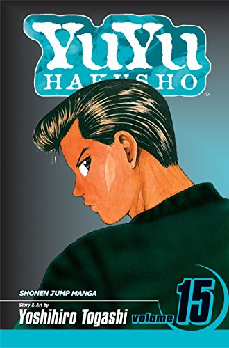 YU YU HAKUSHO GN VOL 15: Standoff at the Eleventh Hour (YU YU HAKUSHO TP, Band 15)