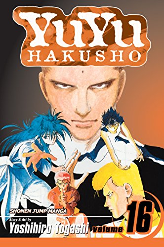 YU YU HAKUSHO GN VOL 16: Into the Demon Plane! (YU YU HAKUSHO TP, Band 16)