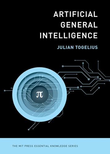 Artificial General Intelligence (The MIT Press Essential Knowledge series) von MIT Press