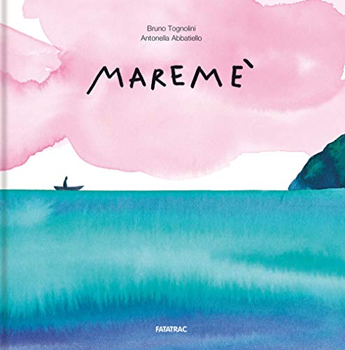 Maremé. Nuova ediz. (Albi d'autore)