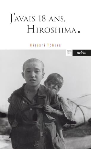 J'avais 18 ans, Hiroshima von ARLEA
