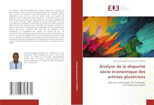 Analyse de la disparité socio-économique des artistes plasticiens: dans les communes de Cotonou et d’Abomey-Calavi: dans les communes de Cotonou et d'Abomey-Calavi.DE von Éditions universitaires européennes