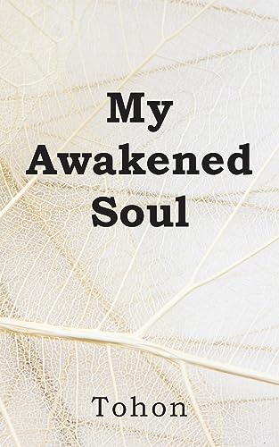 My Awakened Soul