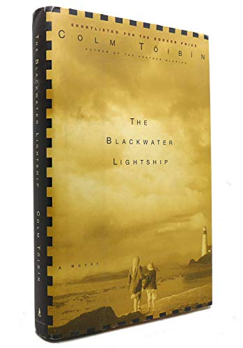 The Blackwater Lightship: A Novel The Blackwater Lightship: A Novel