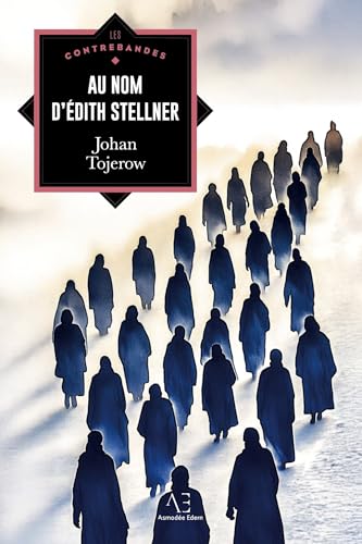 Au nom d'Édith Stellner: 1945. Chemin de libération von Editions Edern