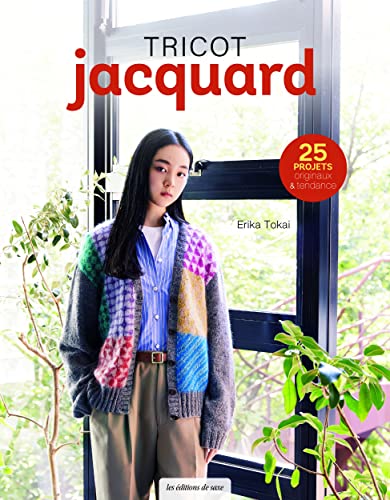 Tricot jacquard: 25 projets originaux & tendance von DE SAXE