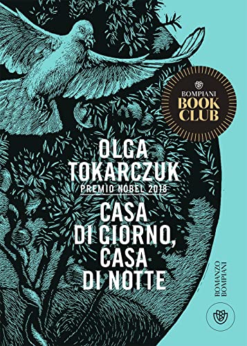Casa di giorno, casa di notte (Narrativa straniera) von Bompiani
