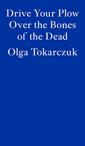 Drive Your Plow Over the Bones of the Dead: Roman von Fitzcarraldo Editions