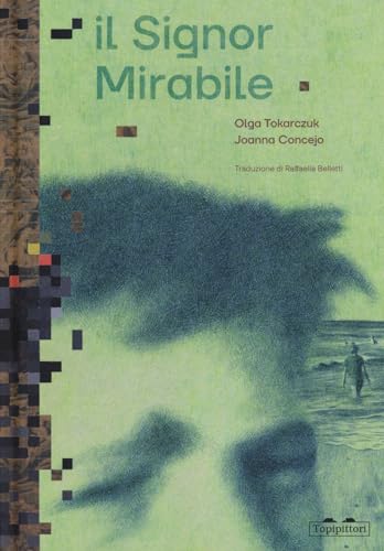 Il signor Mirabile. Ediz. a colori (Albi)