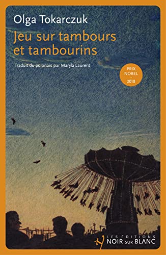 Jeu sur tambours et tambourins: Suivi de L'armoire et autres nouvelles