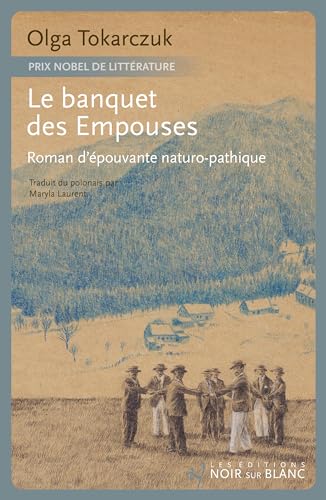 Le Banquet des Empouses: Roman d'épouvante naturopathique von Noir Sur Blanc