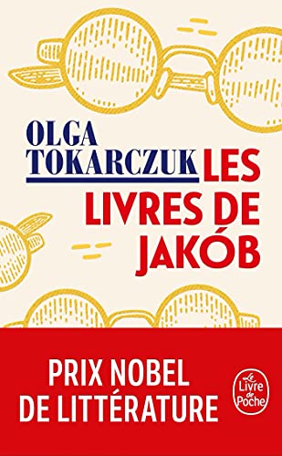 Livres de Jakob Księgi Jakubowe: Ou le grand voyage à travers sept frontières, cinq langues, trois grandes religions et d'autres moindres von le Livre de Poche