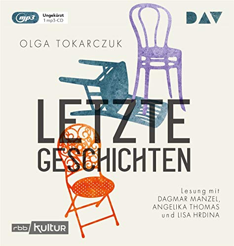Letzte Geschichten: Ungekürzte Lesung mit Dagmar Manzel, Angelika Thomas und Lisa Hrdina (1 mp3-CD) von Audio Verlag Der GmbH