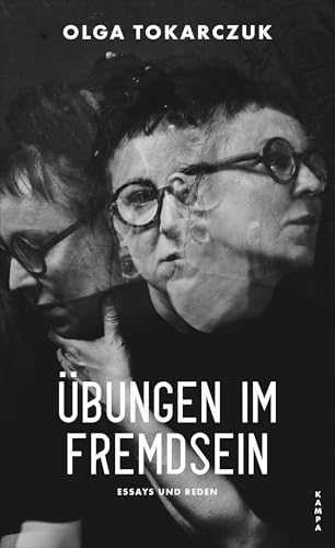 Übungen im Fremdsein: Essays und Reden Übungen im Fremdsein: Essays und Reden