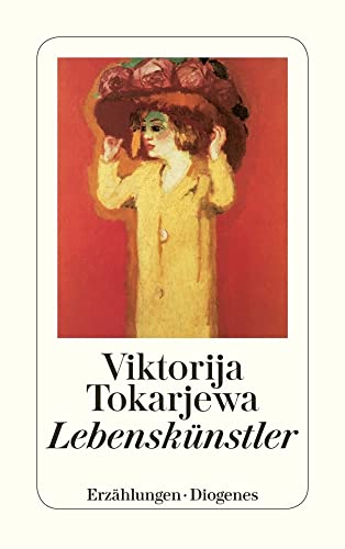 Lebenskünstler: Erzählungen (detebe) von Diogenes Verlag AG