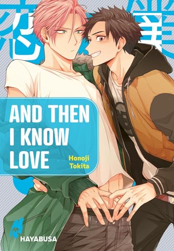 And Then I Know Love 1: Süßer Yaoi-Manga ab 18