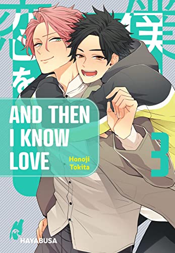 And Then I Know Love 3: Süßer Yaoi-Manga ab 18 (3) von Hayabusa
