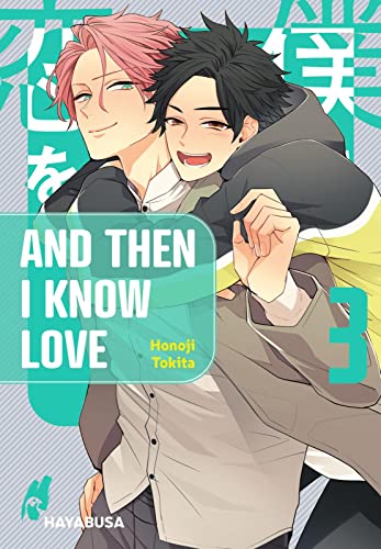 And Then I Know Love 3: Süßer Yaoi-Manga ab 18 von Hayabusa