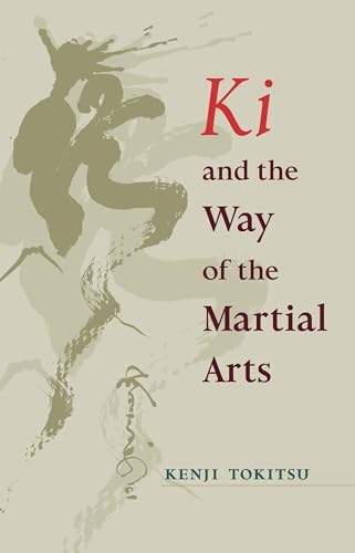 Ki and the Way of the Martial Arts