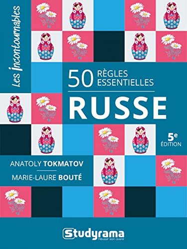 50 règles essentielles en russe: 4e édition