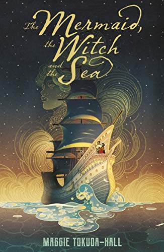 The Mermaid, the Witch and the Sea The Mermaid, the Witch and the Sea von WALKER BOOKS