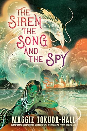 The Siren, the Song, and the Spy von Candlewick