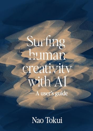 Surfing human creativity with AI — A user's guide